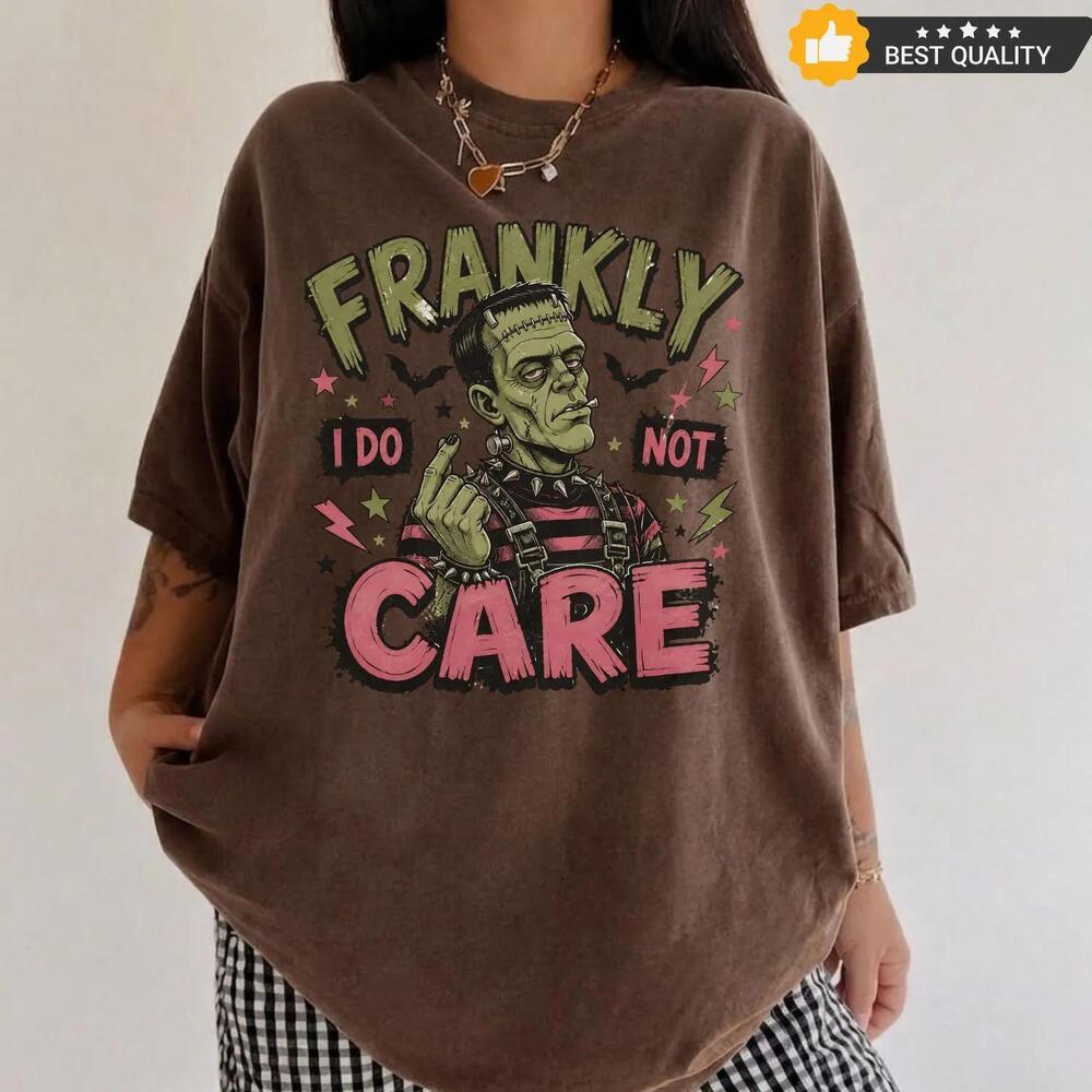 Frankly I Do Not Care Punk Frankenstein Funny Halloween T Shirt